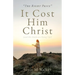 "THE RIGHT PRICE" It Cost Him Christ (and His Stocks are Going Up!)