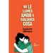 No le llames amor a cualquier cosa