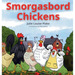 Smorgasbord Chickens