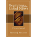 Beginning the Good News