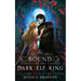 Bound to the Dark Elf King