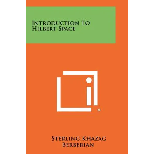 Introduction To Hilbert Space
