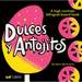 Dulces Y Antojitos: A High Contrast Bilingual Board Book