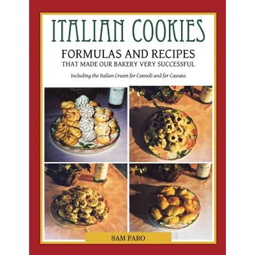 Italian Cookies and American Cookies Also Italian Cream to fill Connoli Shells