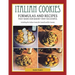 Italian Cookies and American Cookies Also Italian Cream to fill Connoli Shells