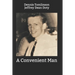A Convenient Man