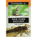 Pocketguide to New York Hatches