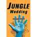 Jungle Wedding: Stories