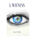 I, Witness