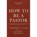 How to Be a Pastor