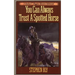 You Can Always Trust a Spotted Horse
