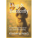 Dog & Butterfly: As Told Through the Eyes of LaLa, Queen of Everything