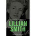 Critical Essays on the Writings of Lillian Smith