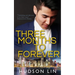 Three Months to Forever