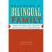 Becoming a Bilingual Family: Help Your Kids Learn Spanish (and Learn Spanish Yourself in the Process)