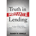 Truth in Private Lending: Real Estate Investors Guide to Keeping Scammers Away from Your Money
