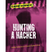 Hunting a Hacker: Using Science to Crack Cybercrime