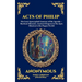 Acts of Philip: The Lost Apocryphal Journey of the Apostle - Mystical Miracles, Ancient Dragons & The Epic Mission to the Pagan World (Large Print Del