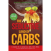 The Seductive Land of Carbs