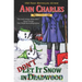 Don't Let it Snow in Deadwood
