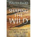 Shaping the Wild: Wisdom from a Welsh Hill Farm