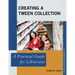 Creating a Tween Collection: A Practical Guide for Librarians