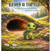 Being A Turtle: The Story of Thomas Turtle MacTurtle