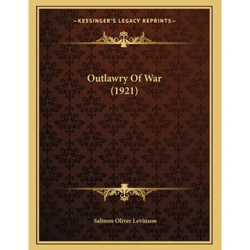 Outlawry Of War (1921)