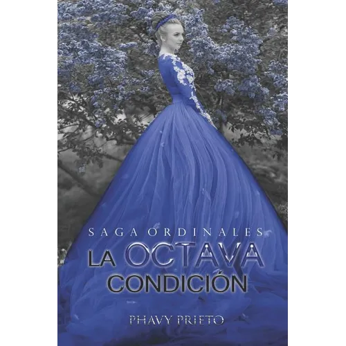 La Octava Condición