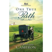One True Path: Amish Roads Series - Book 3