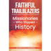 Faithful Trailblazers Missionaries Who Shaped History