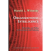 Organizational Intelligence: Knowledge and Policy in Government and Industry