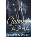 Claimed by the Alpha: An Alpha Werewolf Romance