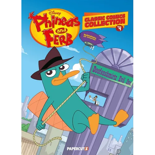 Phineas and Ferb Classic Comics Collection Vol. 4