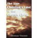 The True Christian's Love to the Unseen Christ