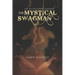The Mystical Swagman