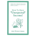 How To Have Unexpected Income