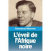 L'éveil de l'Afrique noire