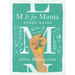 M Is for Mama Study Guide