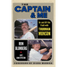 The Captain & Me: On and Off the Field with Thurman Munson