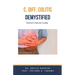 C Diff Colitis Demystified: Doctor's Secret Guide