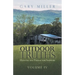 Outdoor Truths: Hunting and Fishing for Answers