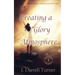 Creating a Glory Atmosphere