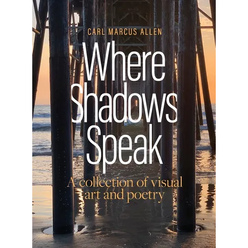Where Shadows Speak - Hardcover