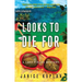 Looks to Die for: A Lacy Fields Mystery