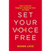 Set Your Voice Free