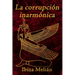 La corrupción inarmónica