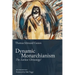Dynamic Monarchianism: The Earliest Christology?