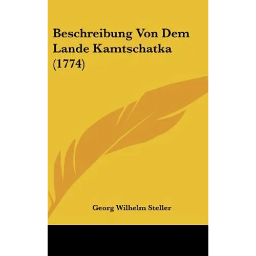 Beschreibung Von Dem Lande Kamtschatka (1774)