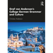 Graf Von Anderson's College German Grammar and Culture